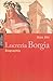 Lucrezia Borgia: Biographie