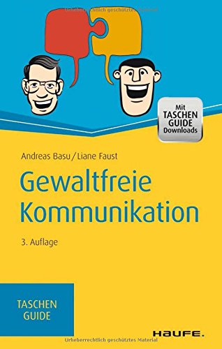 Download Gewaltfreie Kommunikation (Haufe TaschenGuide) Download Gewaltfreie Kommunikation (Haufe TaschenGuide)