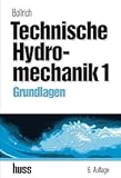 Image de Technische Hydromechanik 1: Grundlagen
