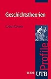 Image de Geschichtstheorien (utb Profile, Band 3002)