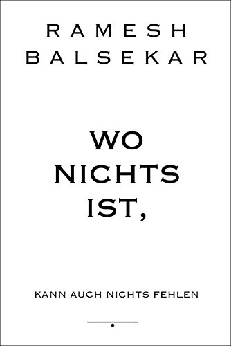 Wo nichts ist, kann auch nichts fehlen