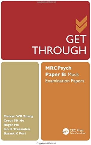 Get Through MRCPsych Paper B: Mock Examination Papers