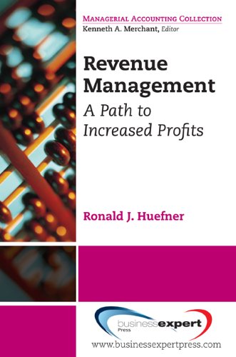 Revenue Management: A Path to Increased Profits (Managerial Accounting Collection) (English Edition)