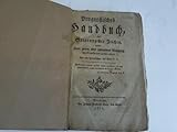 Prognotisches Handbuch, oder Erklärung der Zeichen, welche einen guten oder schlimmen Ausgang der Krankheiten vorher sagen. Aus dem Französischen des Herrn D.T.