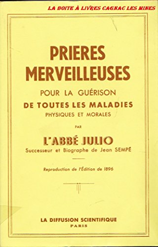 Les prières merveilleuses de l'abbé Julio francais