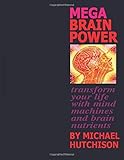 mega lifesciences public company limited  Mega Brain Power: Transform Your Life With Mind Machines And Brain Nutrients