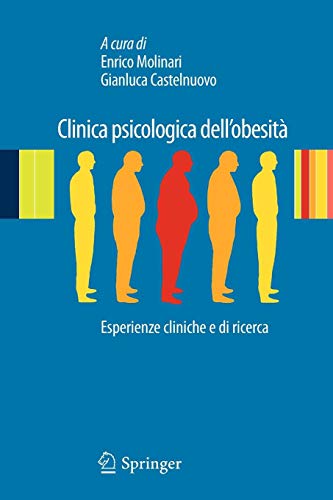 Clinica Psicologica Dell'obesità: Esperienze Cliniche e di Ricerca (Italian Edition)