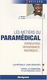 Les métiers du paramédical