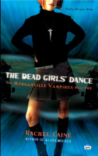 The Dead Girls' Dance (Morganville Vampires, Book 2): The Morganville Vampires, Book II (English Edition)