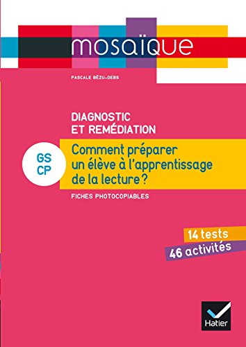 Télécharger Mosaïque Français Cycle 2 - Comment préparer un élève à l'apprentissage de la lecture ? PDF