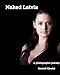 Naked Latvia: A Photographic Journey (English Edition) by 