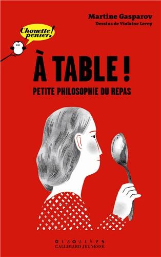 Ã€ tableÂ !: Petite philosophie du repas en ligne