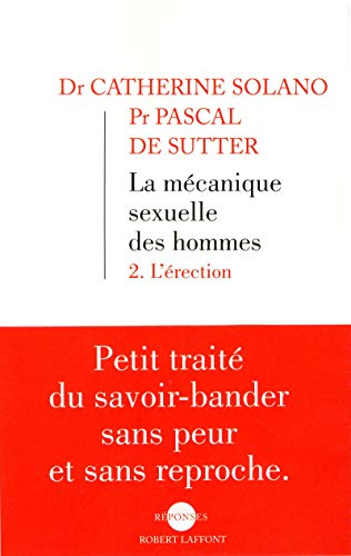 Télécharger La Mécanique sexuelle des hommes, 2 (02) PDF Ebook En Ligne