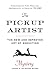 The Pickup Artist: The New and Improved Art of Seduction (English Edition) by Mystery, Neil Strauss