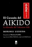 El corazón del Aikido: La filosofía del Takemusu Aiki