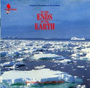 Preisvergleich Produktbild To the Ends of the Earth [Soundtrack]