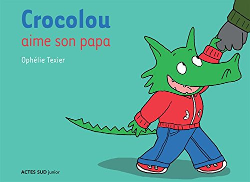 <a href="/node/4058">Crocolou aime son papa</a>