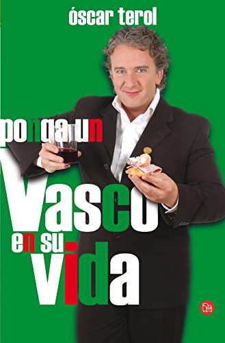 Download Ponga un vasco en su vida (Bolsillo) (FORMATO GRANDE) Download Ponga un vasco en su vida (Bolsillo) (FORMATO GRANDE)