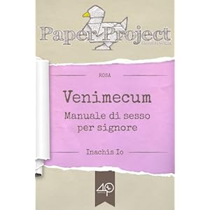 Venimecum. Manuale di sesso per signore