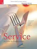 Service - A guide for professionals by Karl H Gartlgruber, Wilhelm Gutmayer