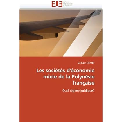 Les sociétés d''économie mixte de la polynésie française Les sociétés d''économie mixte de la polynésie française