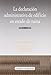 La declaración administrativa de edificio en estado de ruina - Antonio Agúndez Fernández
