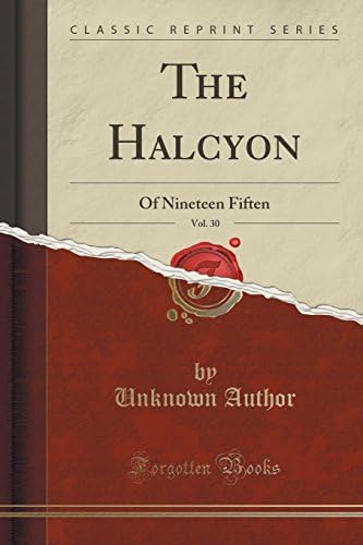 The Halcyon, Vol. 30: Of Nineteen Fiften (Classic Reprint)