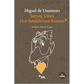 Satran&ccedil; Ustası Don Sandalio&rsquo;nun Romanı