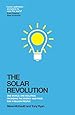 The Solar Revolution: One World. One Solution. Providing the Energy and Food for 10 Billion People.