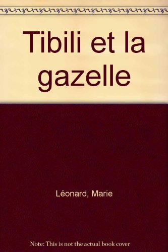<a href="/node/37423">Tibili et la gazelle</a>