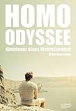 Homo-Odyssee: Abenteuer eines Weltreisenden by 