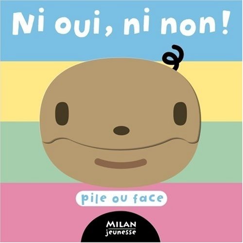 couverture de : Ni oui, ni non !