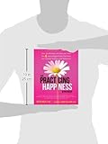 Image de Practicing Happiness Workbook: How Mindfulness Can Free You from the Four Psychological Traps That Keep You Stressed, Anxious, and Depressed