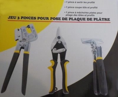 3 PINCES A PLACO PLAQUE DE PLATRE PLAQUISTE AVEC PINCE A SERTIR PROFILE PINCE COUPE TOLE COUPANTE ET PINCE DE PLIAGE DE MONTANT A MÂCHOIRE