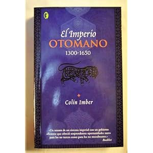 IMPERIO OTOMANO, EL: 1300-1650 (BYBLOS)