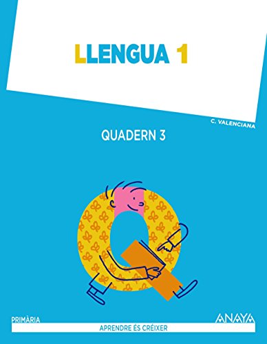 Llengua 1 Quadern 3 (Aprendre és créixer)
