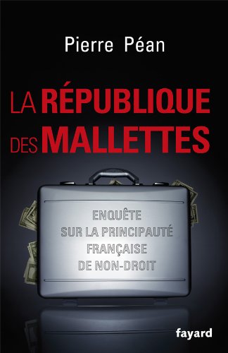 Télécharger La République des mallettes PDF Livre En Ligne Télécharger La République des mallettes PDF Livre En Ligne