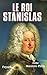 Produktbild Le Roi Stanislas