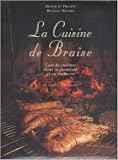 Image de LA CUISINE DE BRAISE. L'art de cuisiner dans la cheminée et au barbecue