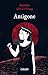 Die Unheimlichen: Antigone by Isabel Kreitz, Olivia Vieweg