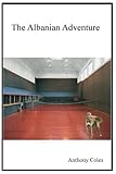 Cover zum Buch The Albanian Adventure