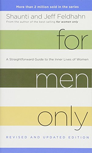 Télécharger For Men Only, Revised and Updated Edition: A Straightforward Guide to the Inner Lives of Women- PDF Ebook En Ligne