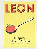 Image de LEON Mini. Suppen, Salate & Snacks: Natürlich schnelle Rezepte