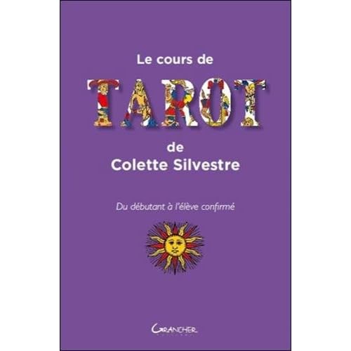Le cours de tarot de Colette Silvestre