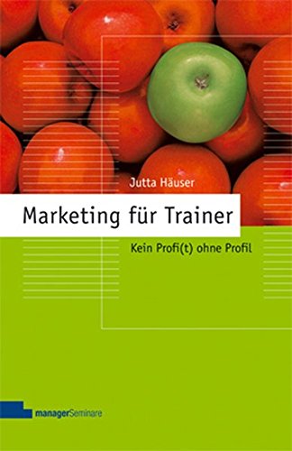 Marketing für Trainer: Kein Profi(t) ohne Profil