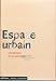 Espace urbain by