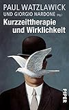 Kurzzeittherapie und Wirklichkeit: Eine Einführung by Paul Watzlawick, Giorgio Nardone