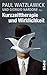 Kurzzeittherapie und Wirklichkeit: Eine Einführung by Paul Watzlawick, Giorgio Nardone