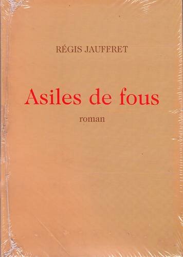 couverture de : Asiles de fous