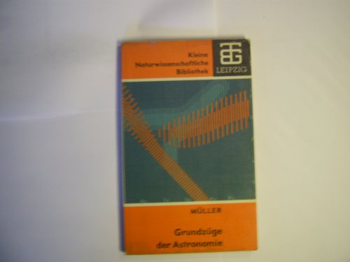 Grundzüge der Astronomie.